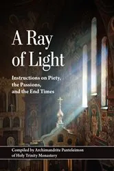 Book cover of A Ray of Light (2nd ed.) by Archimandrite Panteleimon
