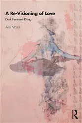 Book cover of A Re-Visioning of Love by Ana Mozol