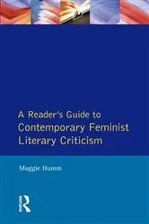 Book cover of A Readers Guide to Contemporary Feminist Literary Criticism by Maggie Humm