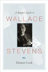 Book cover of A Reader's Guide to Wallace Stevens by Eleanor Cook