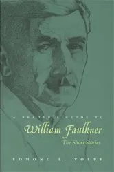 Book cover of A Reader's Guide to William Faulkner by Edmond L. Volpe