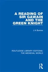 Book cover of A Reading of Sir Gawain and the Green Knight by J A Burrow