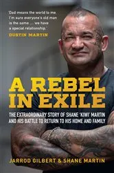 Book cover of A Rebel in Exile by Jarrod Gilbert