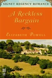 Book cover of A Reckless Bargain by Elizabeth Powell