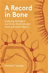 Book cover of A Record in Bone by Michelle C. Langley