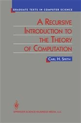 Book cover of A Recursive Introduction to the Theory of Computation by Carl Smith