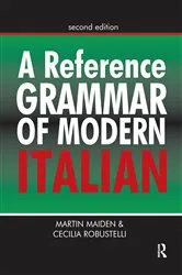 Book cover of A Reference Grammar of Modern Italian (2nd ed.) by Martin Maiden