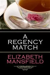 Book cover of A Regency Match by Unknown