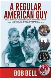 Book cover of A Regular American Guy by Bob Bell