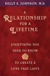 Book cover of A Relationship for a Lifetime by Kelly E. Johnson