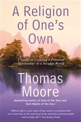 Book cover of A Religion of One's Own by Thomas Moore