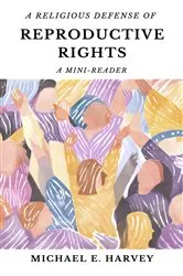 Book cover of A Religious Defense of Reproductive Rights by Unknown