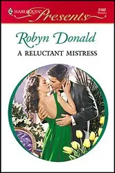 Book cover of A Reluctant Mistress by Robyn Donald