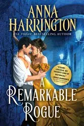 Book cover of A Remarkable Rogue by Anna Harrington