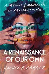 Book cover of A Renaissance of Our Own by Unknown