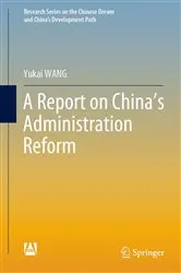 Book cover of A Report on China’s Administration Reform by Yukai WANG