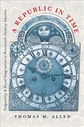 Book cover of A Republic in Time by Thomas M. Allen