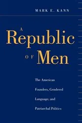 Book cover of A Republic of Men by Mark E. Kann