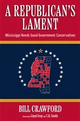 Book cover of A Republican's Lament by Bill Crawford