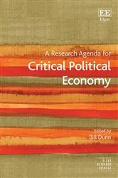 Book cover of A Research Agenda for Critical Political Economy by Bill Dunn
