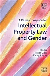Book cover of A Research Agenda for Intellectual Property Law and Gender by Jessica C Lai