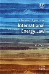 Book cover of A Research Agenda for International Energy Law by Kim Talus