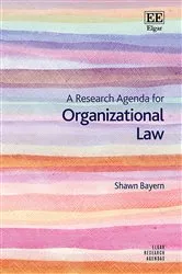 Book cover of A Research Agenda for Organizational Law by Shawn Bayern