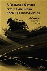 Book cover of A Research Outline of the Tang–Song Social Transformation by Lin Wenxun