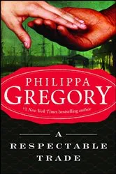 Book cover of A Respectable Trade by N/A