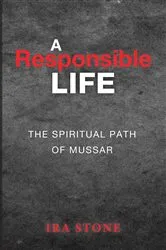 Book cover of A Responsible Life by Ira Stone