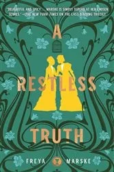 Book cover of A Restless Truth by Freya Marske