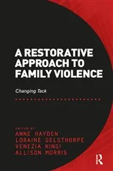 Book cover of A Restorative Approach to Family Violence by Anne Hayden