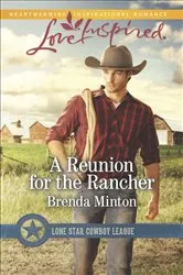 Book cover of A Reunion for the Rancher by Brenda Minton
