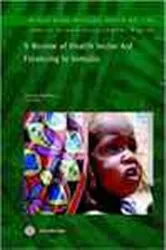 Book cover of A Review of Health Sector Aid Financing to Somalia by World Bank