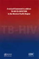 Book cover of A Revised Framework to Address TB-HIV Co-infection in the Western Pacific Region by WPRO