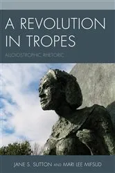 Book cover of A Revolution in Tropes by Jane S. Sutton