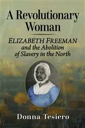 Book cover of A Revolutionary Woman by Donna Tesiero