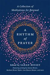 Book cover of A Rhythm of Prayer by Sarah Bessey