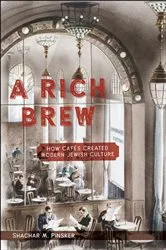 Book cover of A Rich Brew by Shachar M. Pinsker
