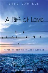 Book cover of A Riff of Love by Greg Jarrell