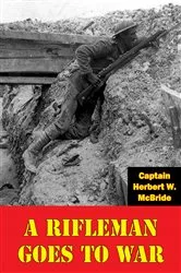 Book cover of A Rifleman Goes To War [Illustrated Edition] by Unknown