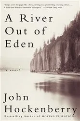 Book cover of A River Out of Eden by John Hockenberry