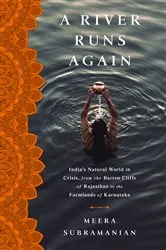 Book cover of A River Runs Again by Meera Subramanian