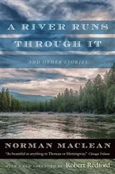 Book cover of A River Runs through It and Other Stories by Norman MacLean