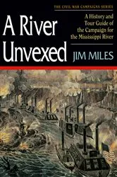 Book cover of A River Unvexed by Jim Miles