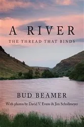 Book cover of A River by Bud Beamer