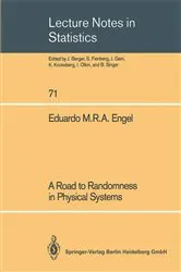Book cover of A Road to Randomness in Physical Systems by Eduardo M.R.A. Engel