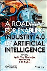Book cover of A Roadmap for Enabling Industry 4.0 by Artificial Intelligence by Jyotir Moy Chatterjee
