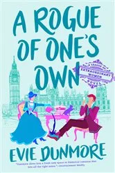Book cover of A Rogue of One's Own by Evie Dunmore