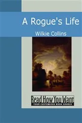 Book cover of A Rogue's Life by Lewis A. Lawson